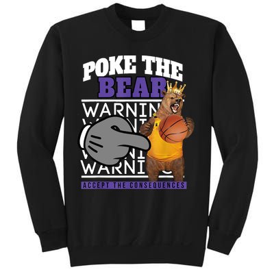 Poke The Bear Accept The Consequences Sweatshirt