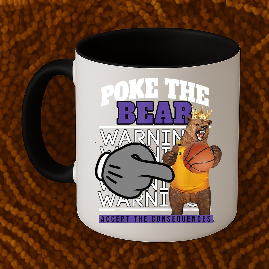 Poke The Bear Accept The Consequences Mug