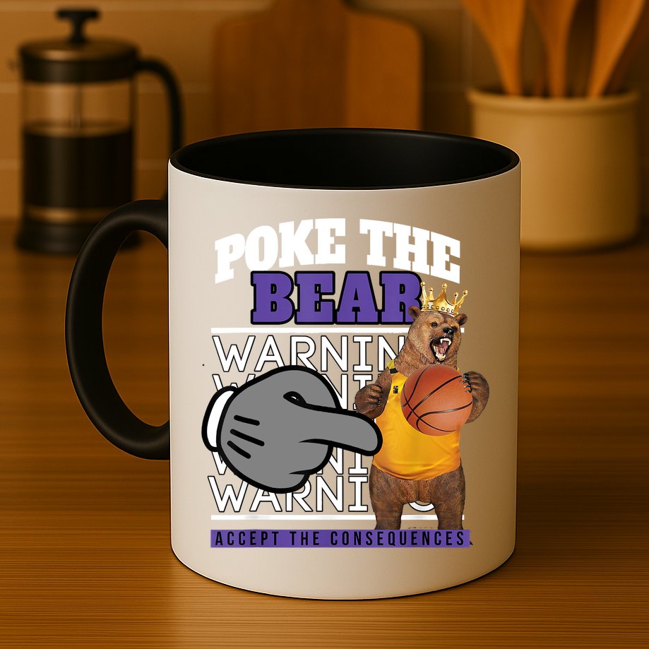 Poke The Bear Accept The Consequences Mug