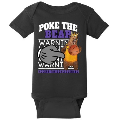 Poke The Bear Accept The Consequences Baby Bodysuit