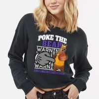 Poke The Bear Accept The Consequences Cropped Pullover Crew