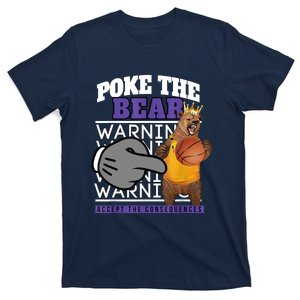 Poke The Bear Accept The Consequences T-Shirt