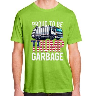 Proud To Be Trump Garbage American Flag Adult ChromaSoft Performance T-Shirt