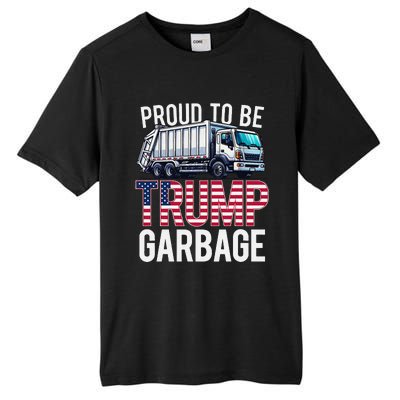 Proud To Be Trump Garbage American Flag Tall Fusion ChromaSoft Performance T-Shirt