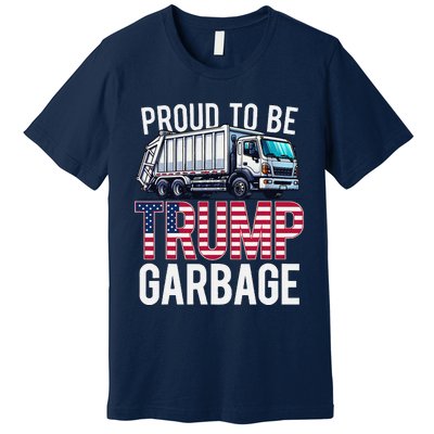 Proud To Be Trump Garbage American Flag Premium T-Shirt