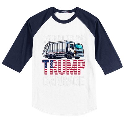 Proud To Be Trump Garbage American Flag Baseball Sleeve Shirt