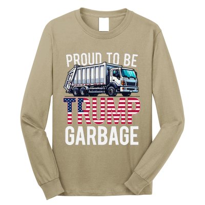 Proud To Be Trump Garbage American Flag Long Sleeve Shirt