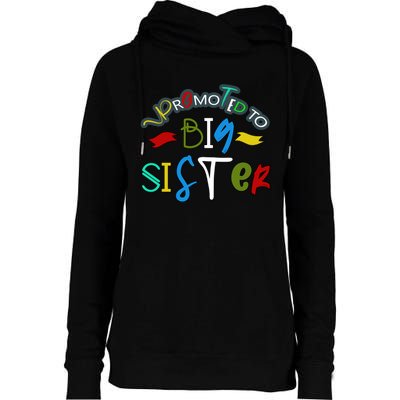 Promoted To Big Sister Est 2025 Funny First Time New Sister Womens Funnel Neck Pullover Hood