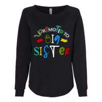 Promoted To Big Sister Est 2025 Funny First Time New Sister Womens California Wash Sweatshirt