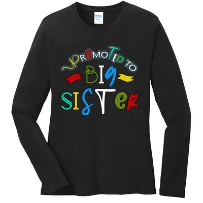 Promoted To Big Sister Est 2025 Funny First Time New Sister Ladies Long Sleeve Shirt