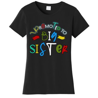 Promoted To Big Sister Est 2025 Funny First Time New Sister Women's T-Shirt