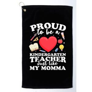 Proud To Be A Kindergarten Teacher Kindergarten Teacher Gift Platinum Collection Golf Towel