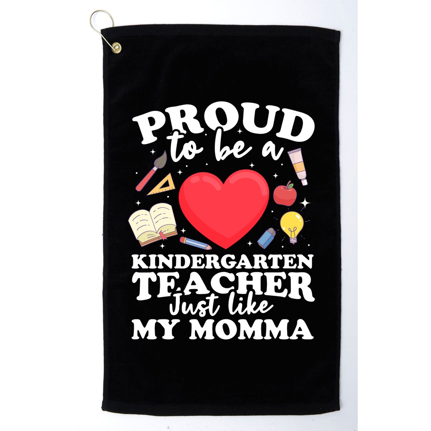 Proud To Be A Kindergarten Teacher Kindergarten Teacher Gift Golf Towel