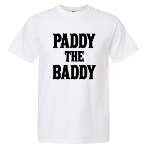 Paddy The Baddy Apparel Garment-Dyed Heavyweight T-Shirt