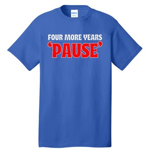 Pause Teleprompter Biden Four More Years Tall T-Shirt