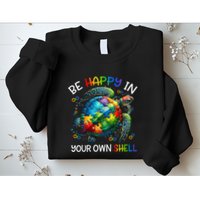 Puzzle Turtle Be Happy In Your Own Shell Autism Awareness Sweatshirt