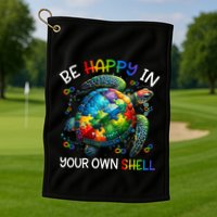 Puzzle Turtle Be Happy In Your Own Shell Autism Awareness Golf Towel
