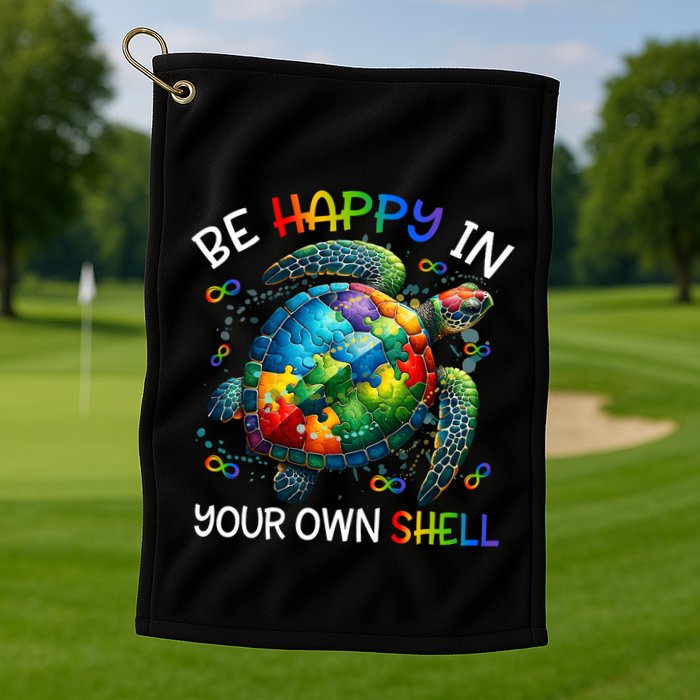 Puzzle Turtle Be Happy In Your Own Shell Autism Awareness Golf Towel