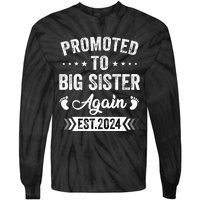 Promoted To Big Sister Again Est 2024 Announcement Tie-Dye Long Sleeve Shirt