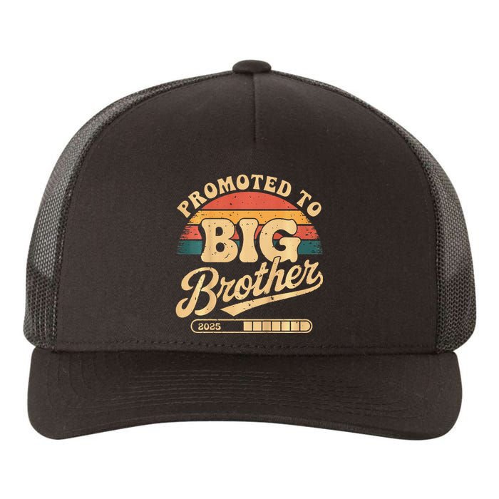 Promoted To Big Brother 2025 Im Going To Be Big Brother Yupoong Adult 5-Panel Trucker Hat