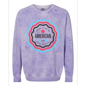 Proud To Be An American Patriotic Usa Gift Colorblast Crewneck Sweatshirt