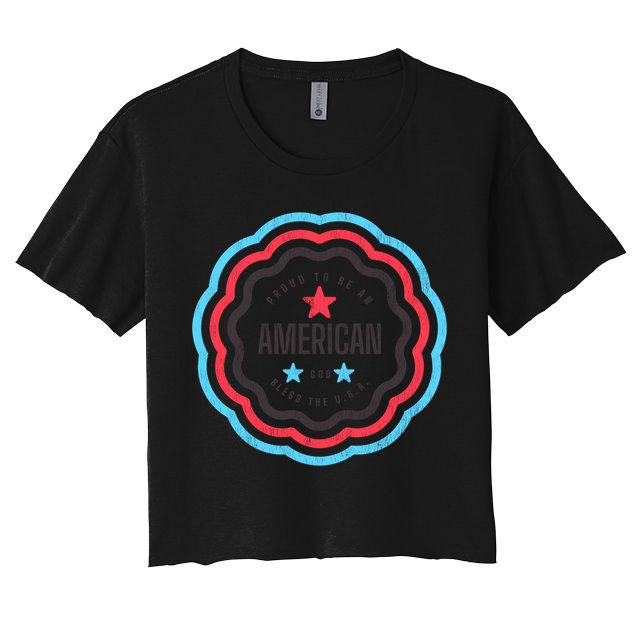 Proud To Be An American Patriotic Usa Gift Crop Top