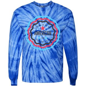 Proud To Be An American Patriotic Usa Gift Tie-Dye Long Sleeve Shirt