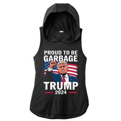 Proud To Be Garbage Trump 2024 Vote Trump Team Garbage Ladies PosiCharge Tri-Blend Wicking Draft Hoodie Tank