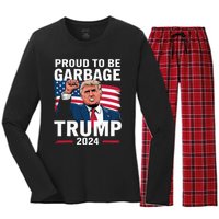 Proud To Be Garbage Trump 2024 Vote Trump Team Garbage Women's Long Sleeve Flannel Pajama Set 