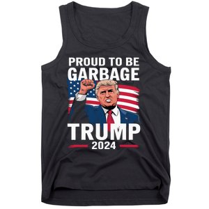 Proud To Be Garbage Trump 2024 Vote Trump Team Garbage Tank Top