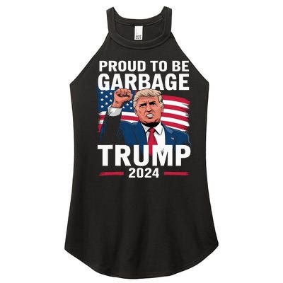 Proud To Be Garbage Trump 2024 Vote Trump Team Garbage Women's Perfect Tri Rocker Tank