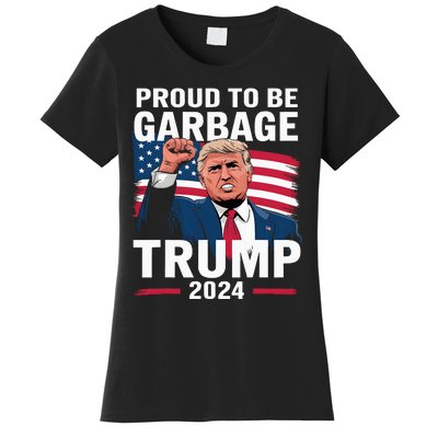 Proud To Be Garbage Trump 2024 Vote Trump Team Garbage Women's T-Shirt