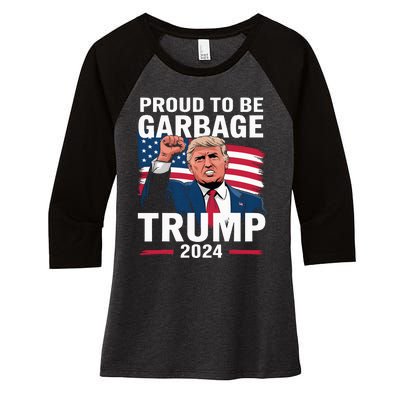 Proud To Be Garbage Trump 2024 Vote Trump Team Garbage Women's Tri-Blend 3/4-Sleeve Raglan Shirt