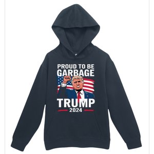 Proud To Be Garbage Trump 2024 Vote Trump Team Garbage Urban Pullover Hoodie