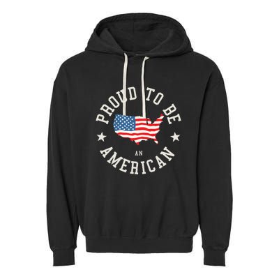 Proud To Be An American Cute Gift Garment-Dyed Fleece Hoodie