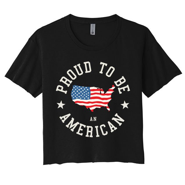 Proud To Be An American Cute Gift Crop Top