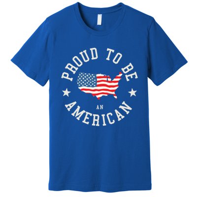 Proud To Be An American Cute Gift Premium T-Shirt