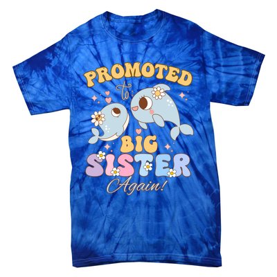 Promoted To Be Big Sister Again 2025 Cute Sis Gift Tie-Dye T-Shirt