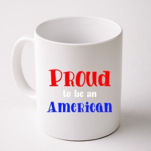 Proud To Be An American Gift Coffee Mug