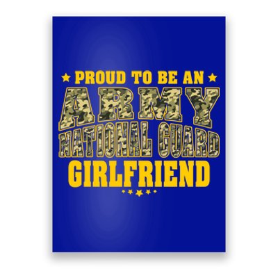 Proud To Be An Army National Guard Friend Military Lover Gift Poster