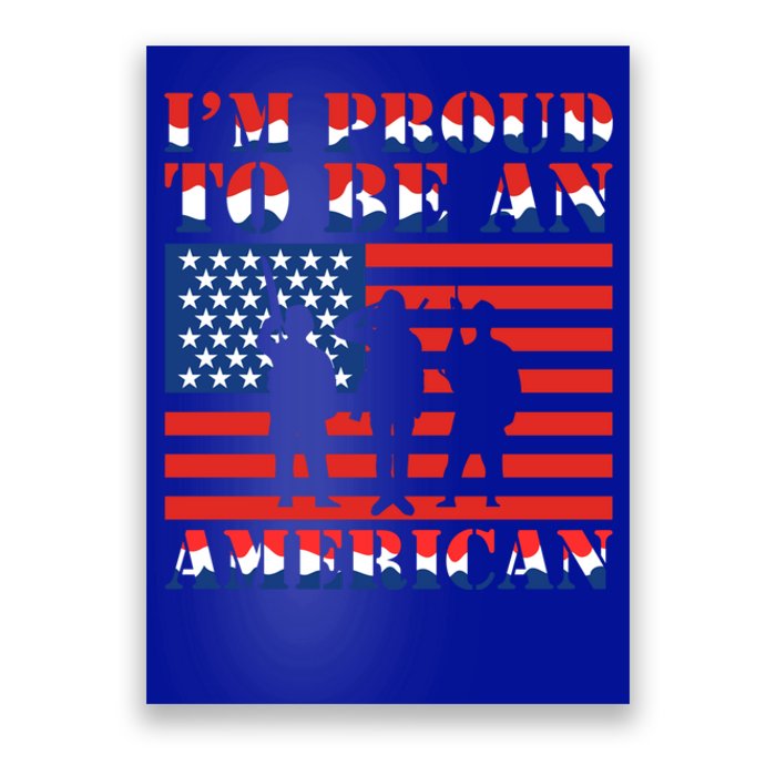 Proud To Be An American Gift Poster