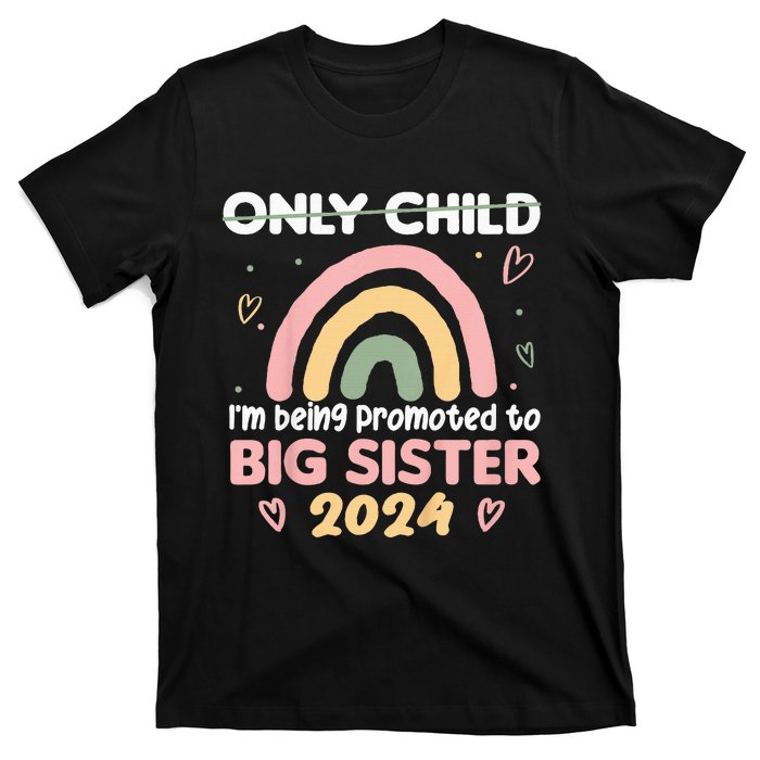 Promoted To Big Sister 2024 Rainbow Cute Sibling 2024 T-Shirt