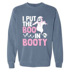 Put The Boo In Booty Funny Halloween Ghost Lover Joke Fan Gift Garment-Dyed Sweatshirt