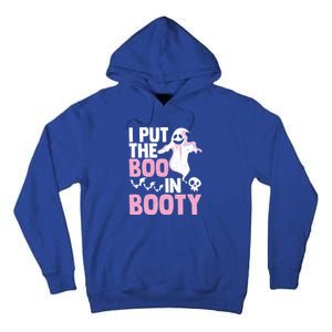 Put The Boo In Booty Funny Halloween Ghost Lover Joke Fan Gift Tall Hoodie