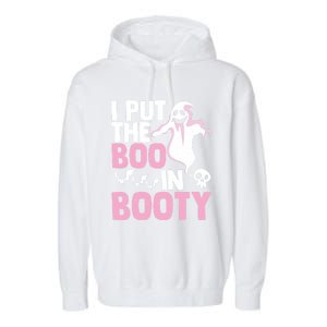 Put The Boo In Booty Funny Halloween Ghost Lover Joke Fan Gift Garment-Dyed Fleece Hoodie