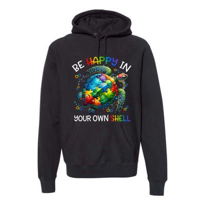 Puzzle Turtle Be Happy In Your Own Shell Autism Awareness Premium Hoodie