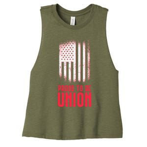 Proud To Be Union Skilled Labor Worker Labor Day Gift Women's Racerback Cropped Tank