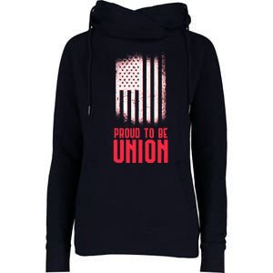 Proud To Be Union Skilled Labor Worker Labor Day Gift Womens Funnel Neck Pullover Hood