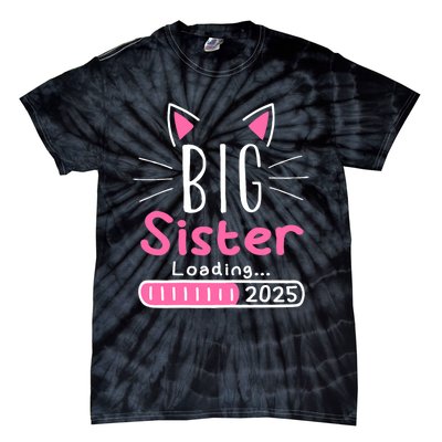 Promoted To Big Sister 2025 Im Going To Be A Big Sister 2025 Tie-Dye T-Shirt