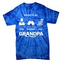 Proud To Be Dad Veteran Dad Grandpa Gift Tie-Dye T-Shirt